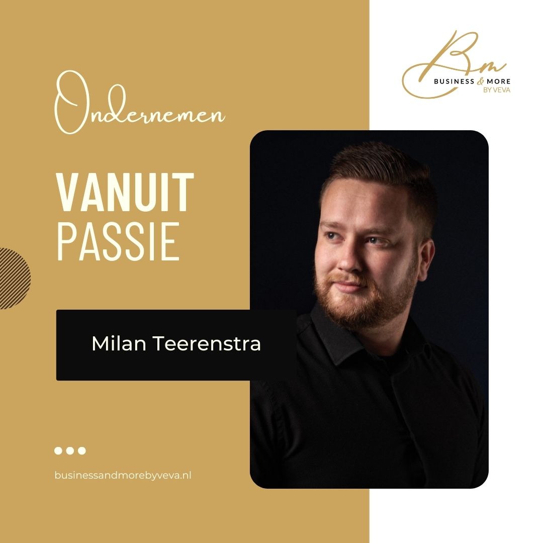 ondernemen vanuit passie milan teerenstra